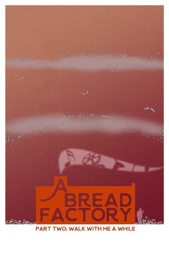 A Bread Factory: Part Two: Walk With Me A While 2018