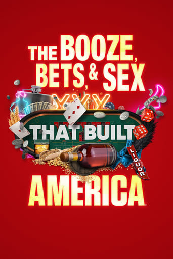 The Booze, Bets and Sex That Built America 2022 (مشروب الکلی, شرط بندی و جنسی که آمریکا را ساخته است)