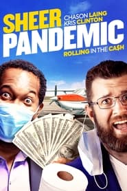دانلود فیلم Sheer Pandemic 2022 (همه گیری محض)