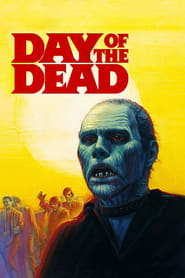 دانلود فیلم Day of the Dead 1985 ( روز مردگان)
