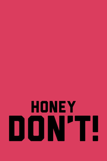 Honey Don't! 2025 (هانی نکن!)