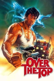 دانلود فیلم Over the Top 1987 (در اوج)