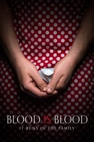 Blood Is Blood 2016 (خون، خون است)