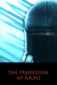 دانلود فیلم The Profession of Arms 2001 (حرفه اسلحه)
