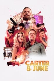 دانلود فیلم Carter & June 2017 (کارتر و ژوئن)