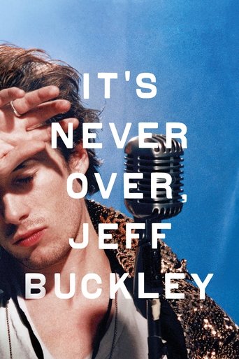 It's Never Over, Jeff Buckley 2025 (هیچ‌وقت تمام نمی‌شود، جف باکلی)